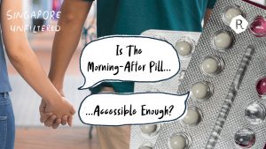 Is the Morning-After Pill Accessible in Singapore?